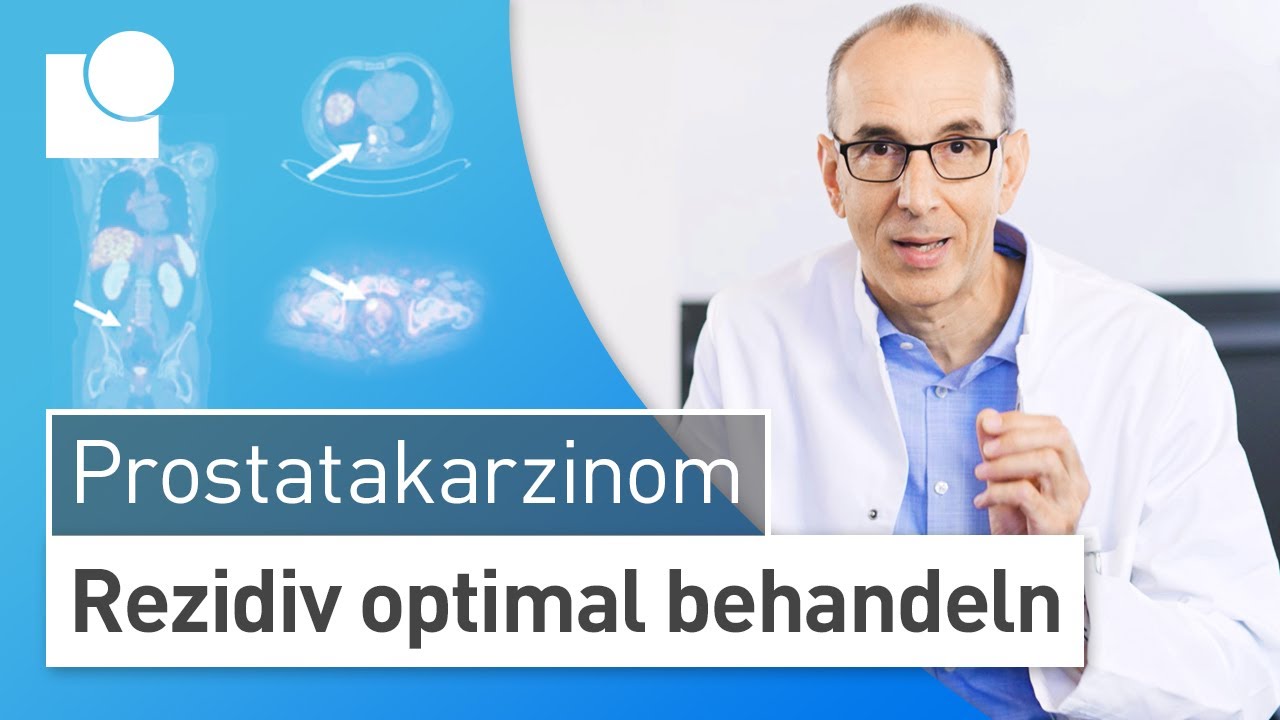 Prostatakrebs-Rezidiv: Rückfälle bei Prostatakrebs richtig behandeln
