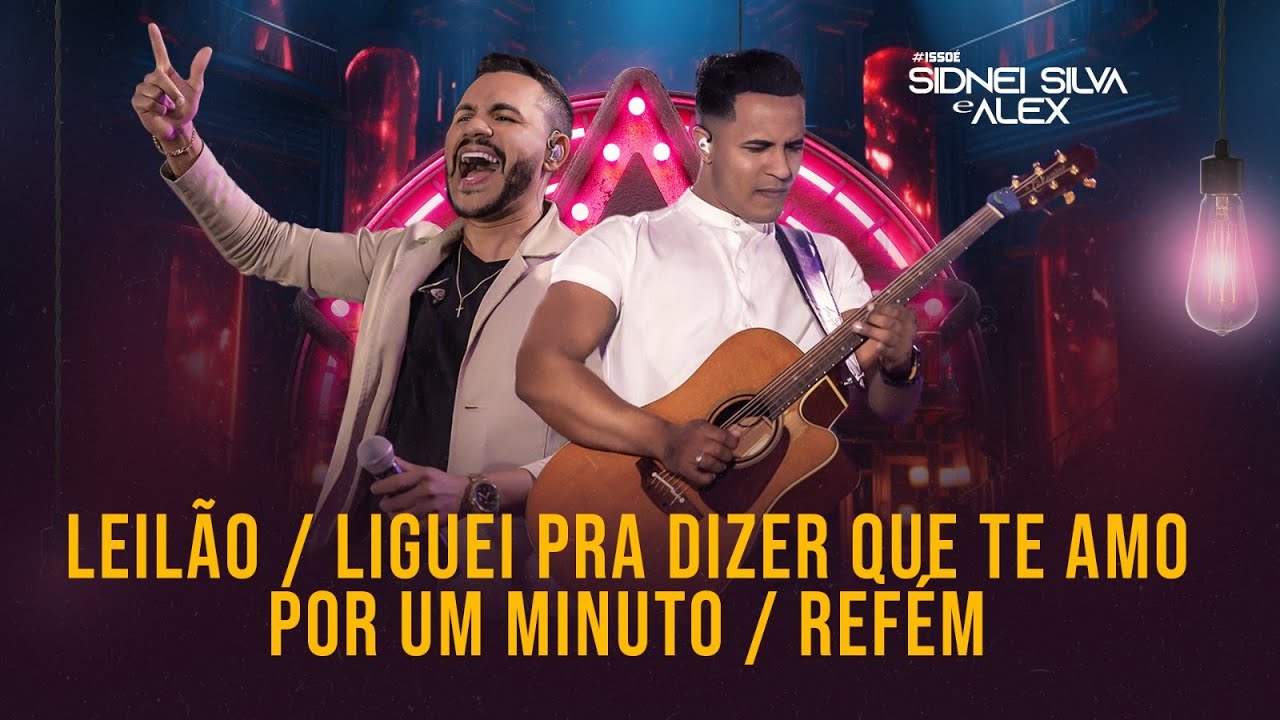 Sidnei Silva e Alex - Leilão / Liguei Pra Dizer Que Te Amo / Por Um Minuto / Refém - #cover  #issoé