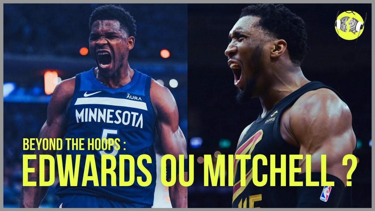 Tu préfères… Anthony Edwards ou Donovan Mitchell ? [Scouting]