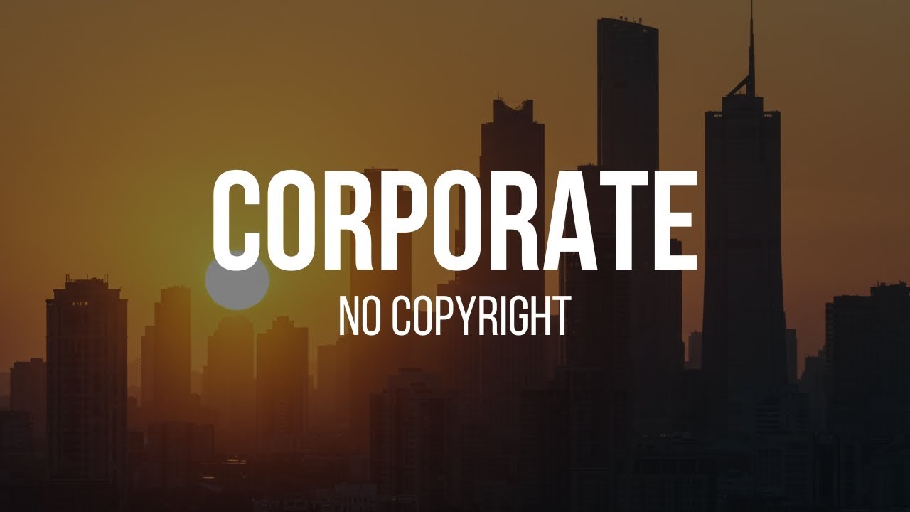 The Summit - Uplifting Motivational Background Music (No Copyright) | Corporate Music for Videos