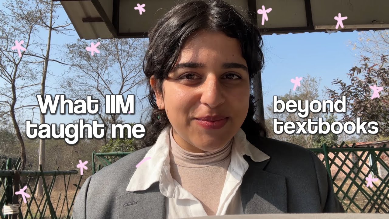 Things i learnt in IIM beyond the classroom ⭐️