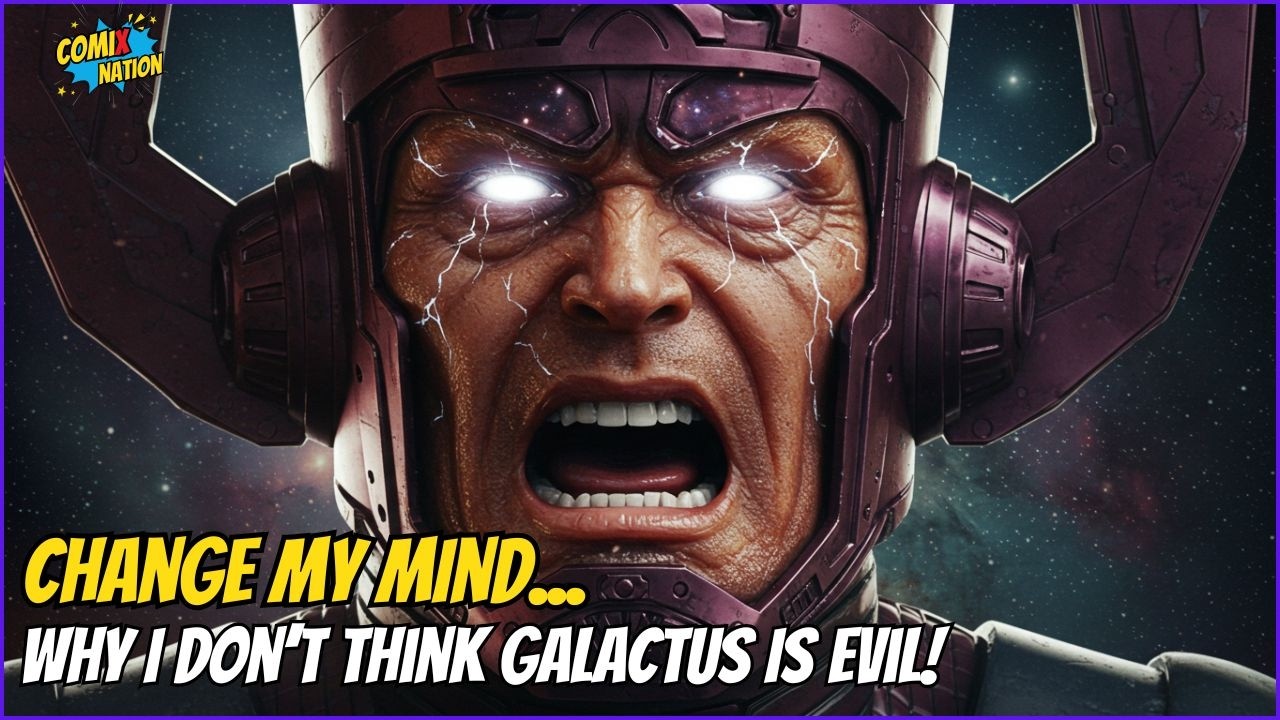 Galactus Isn’t a Villain—He’s a Cosmic Force We Misjudged