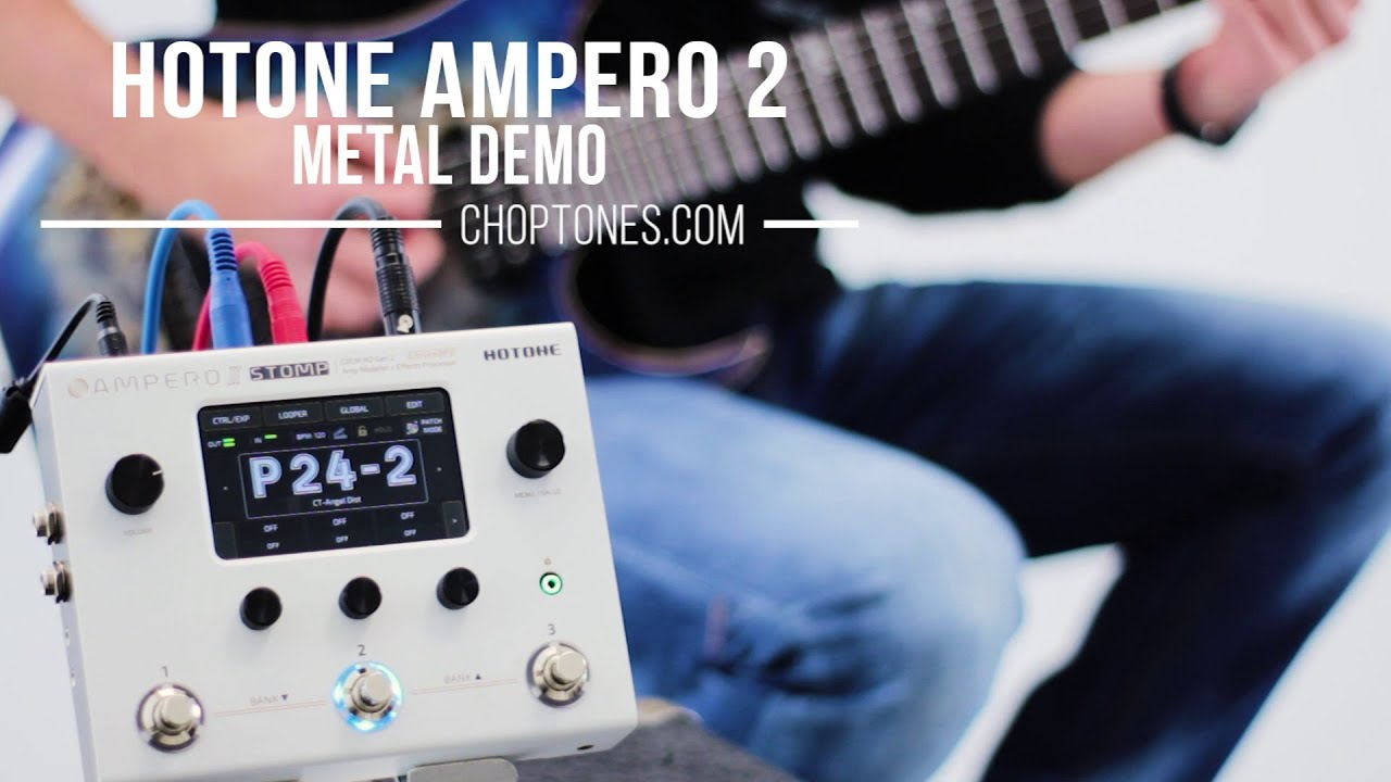 Hotone Ampero II Stomp | Metal Demo