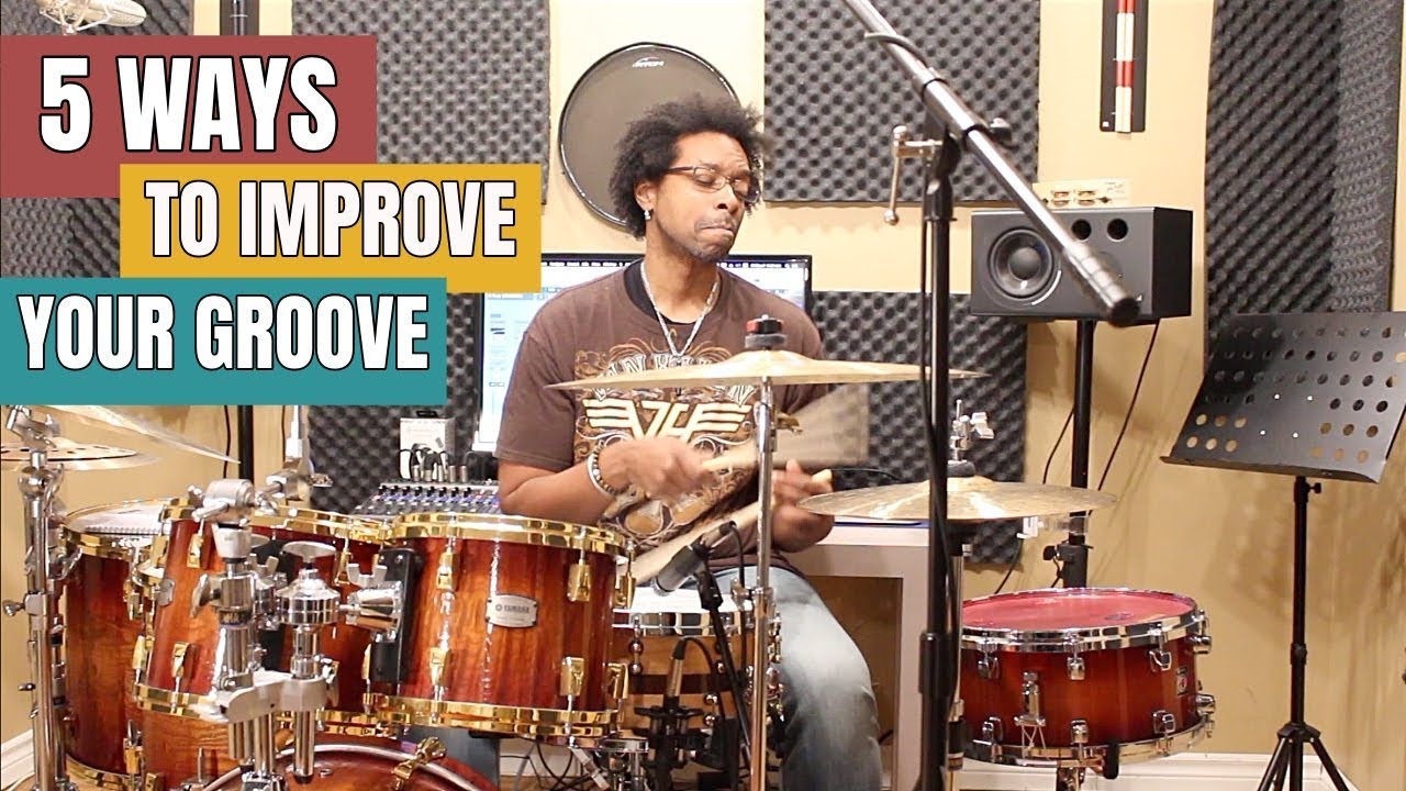 5 Ways To Improve Your Groove!