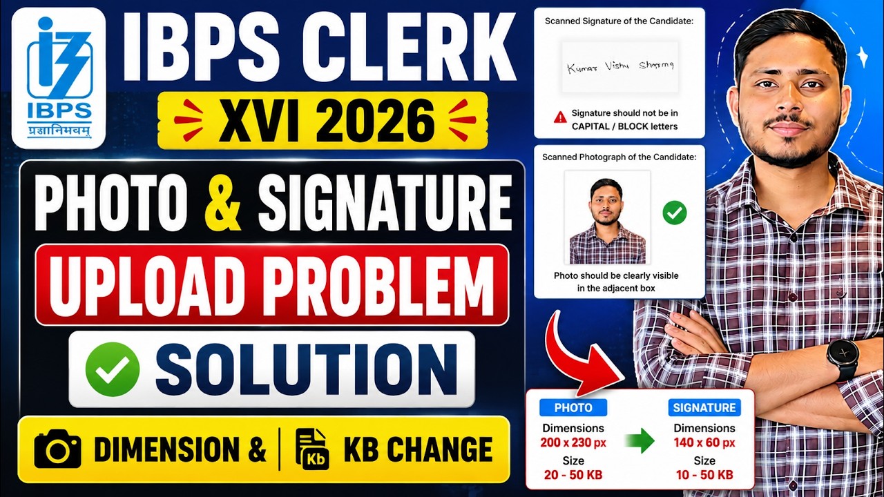 IBPS Clerk 2026 Photo & Signature Upload Kaise Kare||IBPS Clerk Live Photo Problem 2026