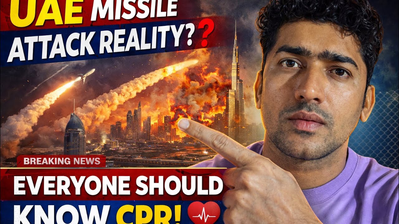Truth About Missile News in UAE + CPR Can Save Lives!