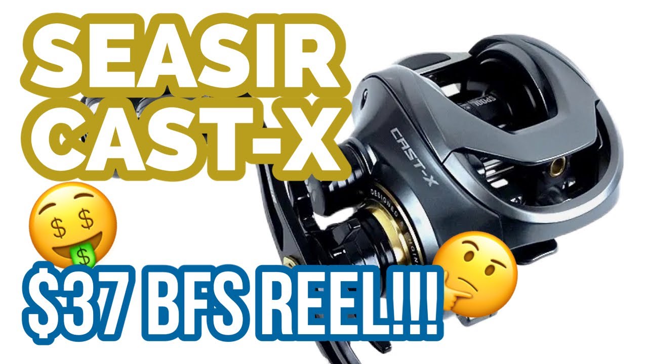 🤑$37 BFS REEL!!! SEASIR CAST-X Initial look