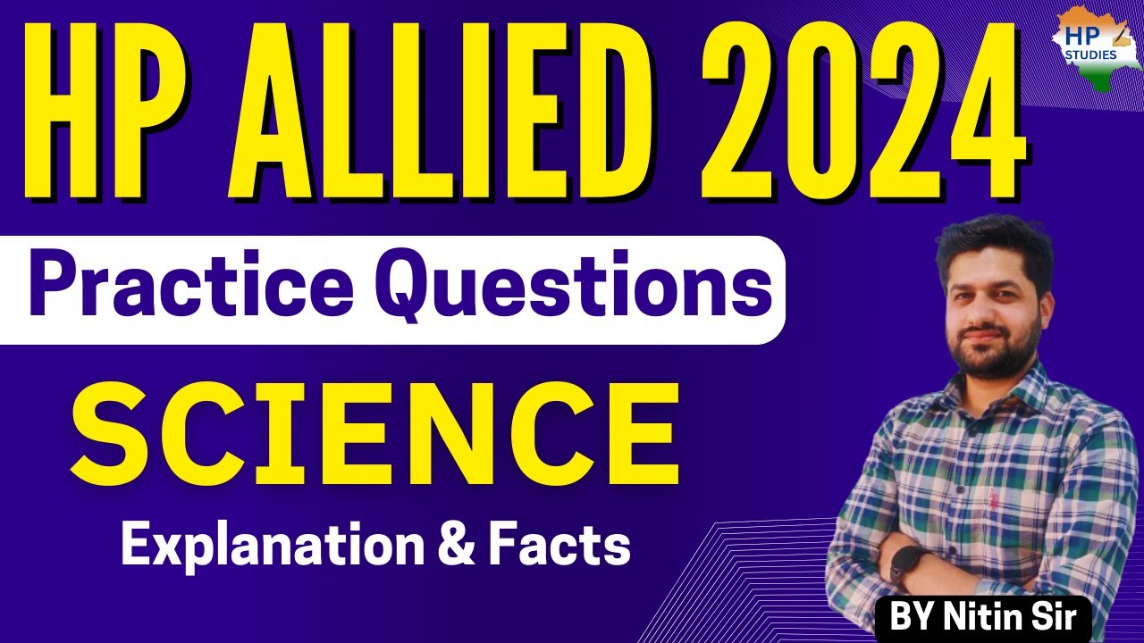 HP Allied 2024 | Practice Questions | SCIENCE | Important MCQ's #hpallied #hppsc #hpalliedservices