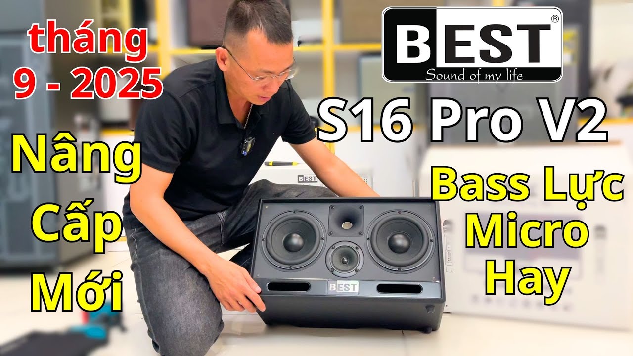 Khui Thùng Loa Xách Tay Karaoke Best S16 Pro V2 Mới Nhất 2025