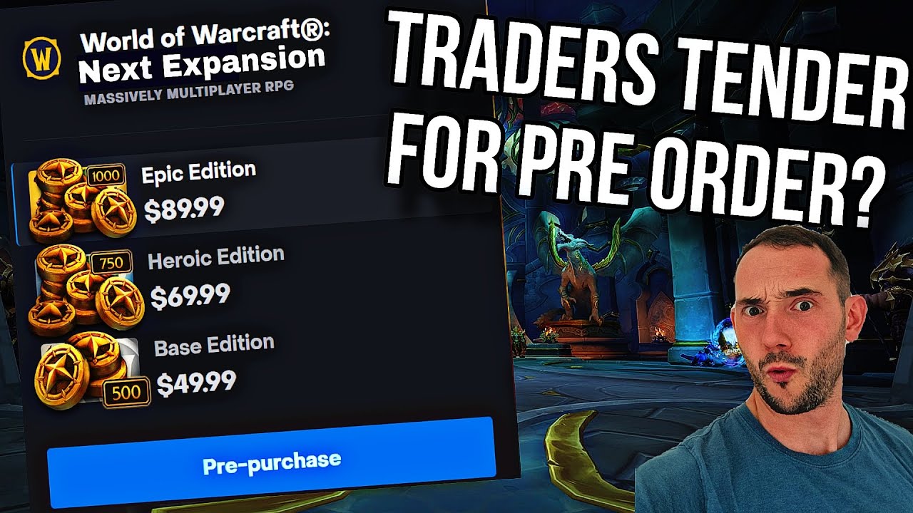 Traders Tender Are going to be in the next Wow Expansion Pre-order
