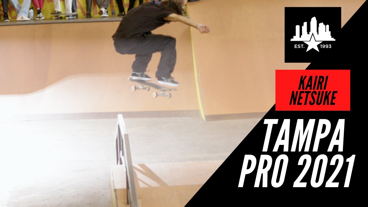 IF KAIRI NETSUKE DIDN’T FALL…WOULD THIS HAVE BEEN THE MOST INSANE TAMPA PRO RUN EVER??!!