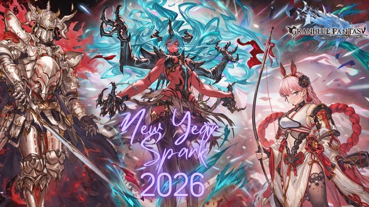 [GBF] New Year 2026 Spark – Sandira & Versusia Banner | 正月2026 サンチラ・ヴェルスージア ガチャ