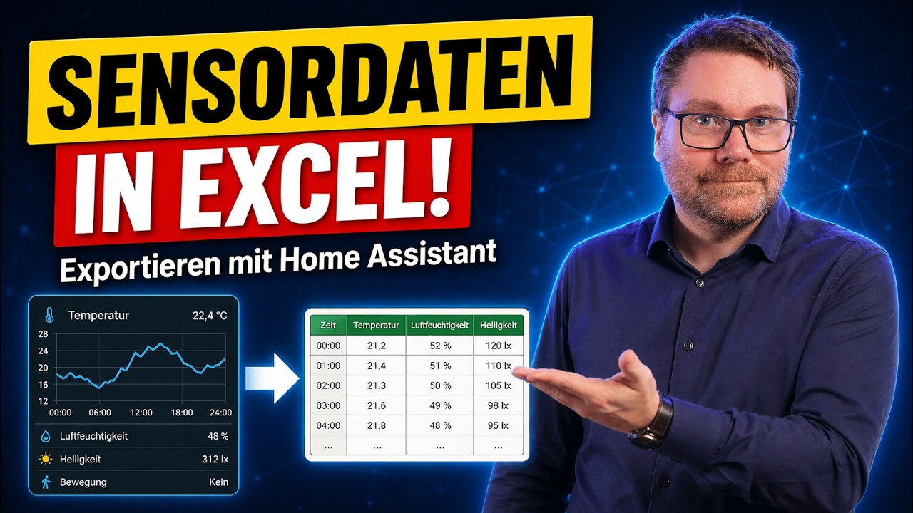 📌 Home Assistant Sensordaten exportieren & in Excel nutzen! 🚀