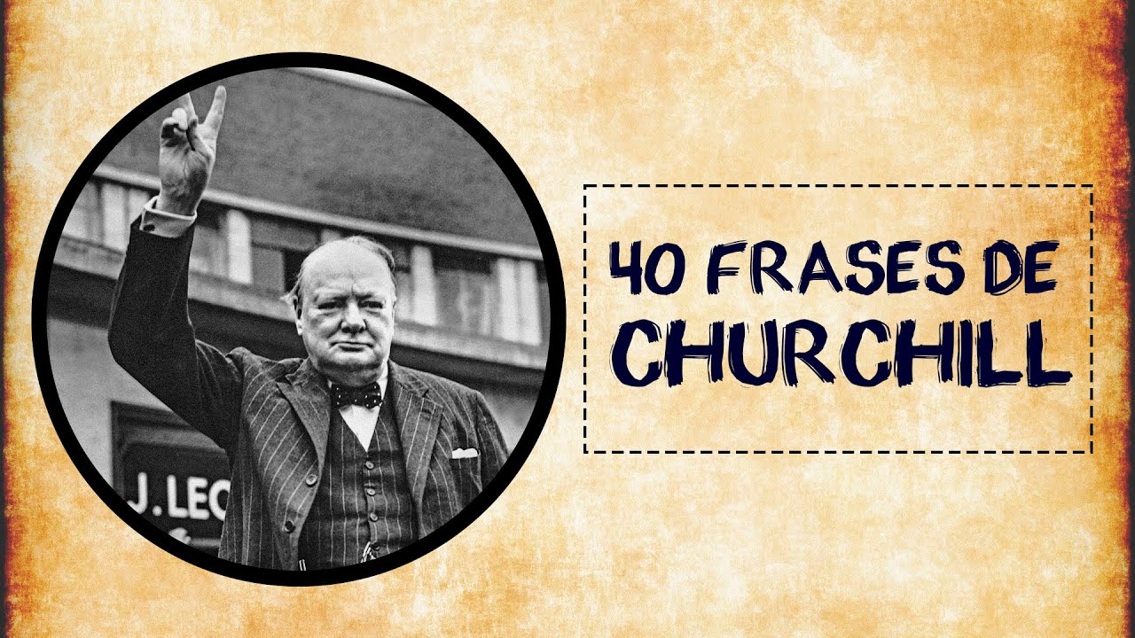 40 Frases do icônico WINSTON CHURCHILL
