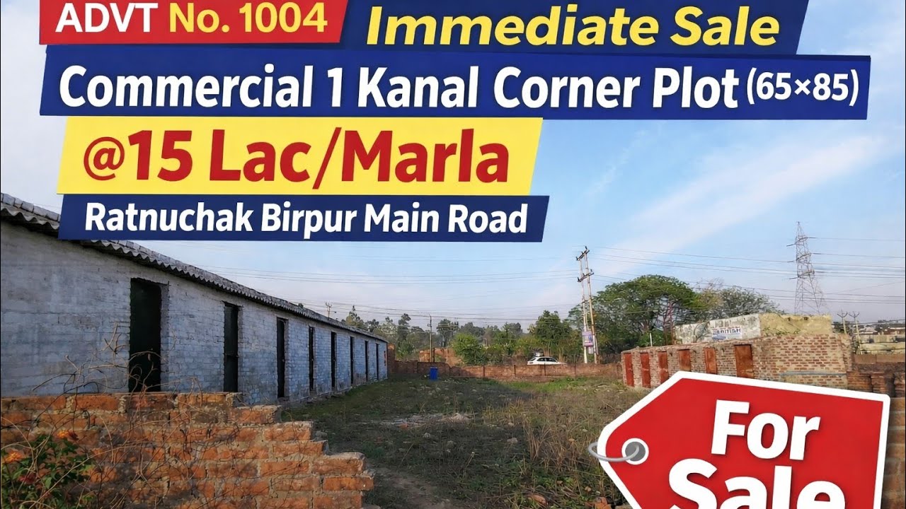 Immediate Sale 🚨 1 Kanal 65×85 Commercial Corner Plot @15 Lac/Marla | Ratnuchak Birpur Road Jammu