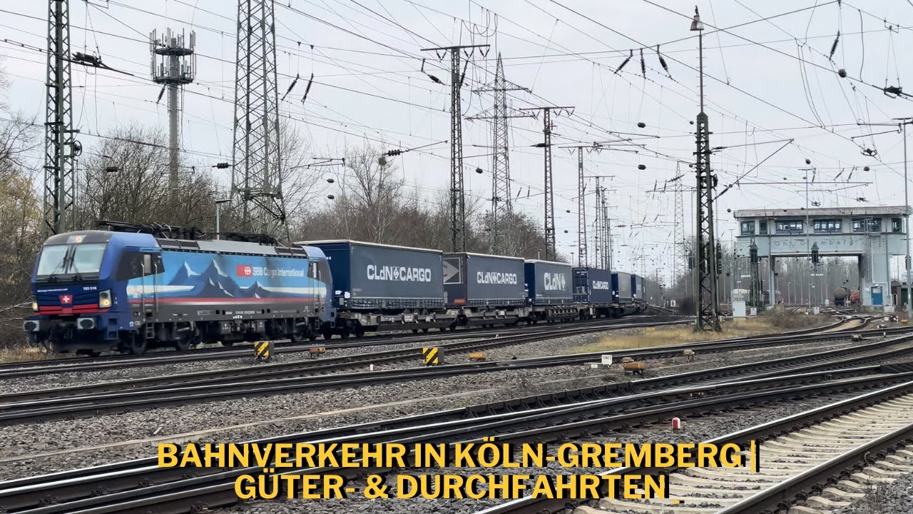 Train Traffic in Cologne-Gremberg | Freight & Passings