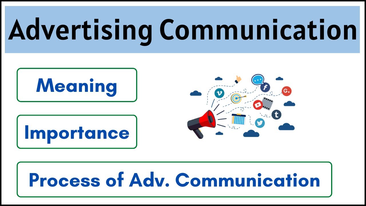 No.04 ~ Advertising Communication | Meaning | Importance | Process |