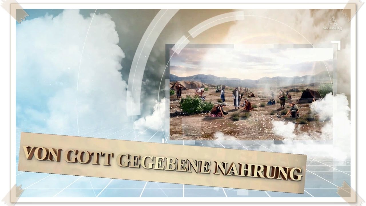 VON GOTT GEGEBENE NAHRUNG ▶ Gemeinde Gottes des Weltmissionsvereins
