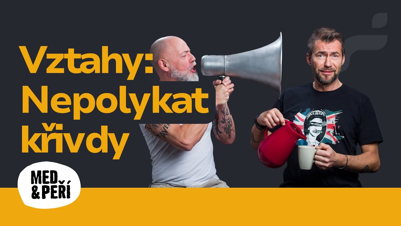 Vztahy: Nepolykat křivdy (Slezáček & Shorf)