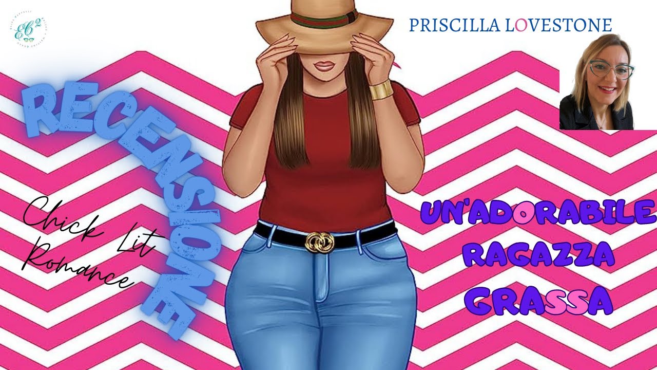 RECENSIONE UN'ADORABILE RAGAZZA GRASSA