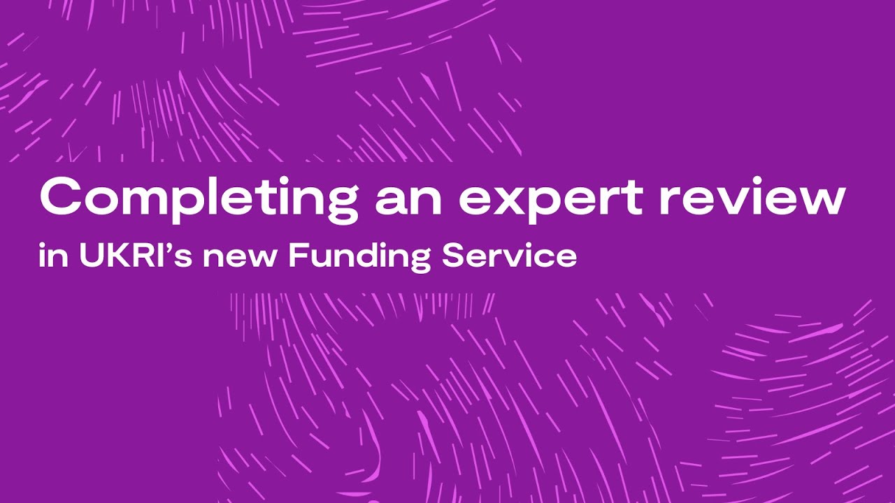 UKRI's new Funding Service: guidance for reviewers