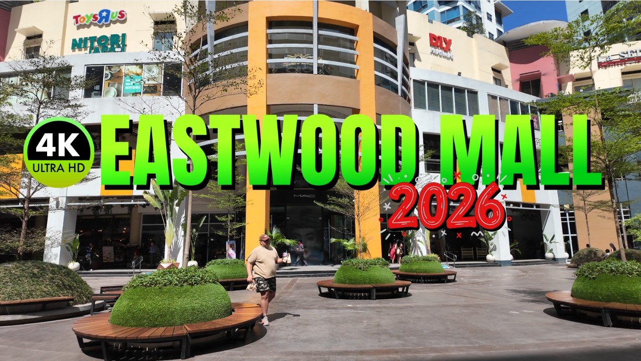 [4K] EASTWOOD MALL TOUR 2026 - Quezon City Mall Tour, What's New in 2026?