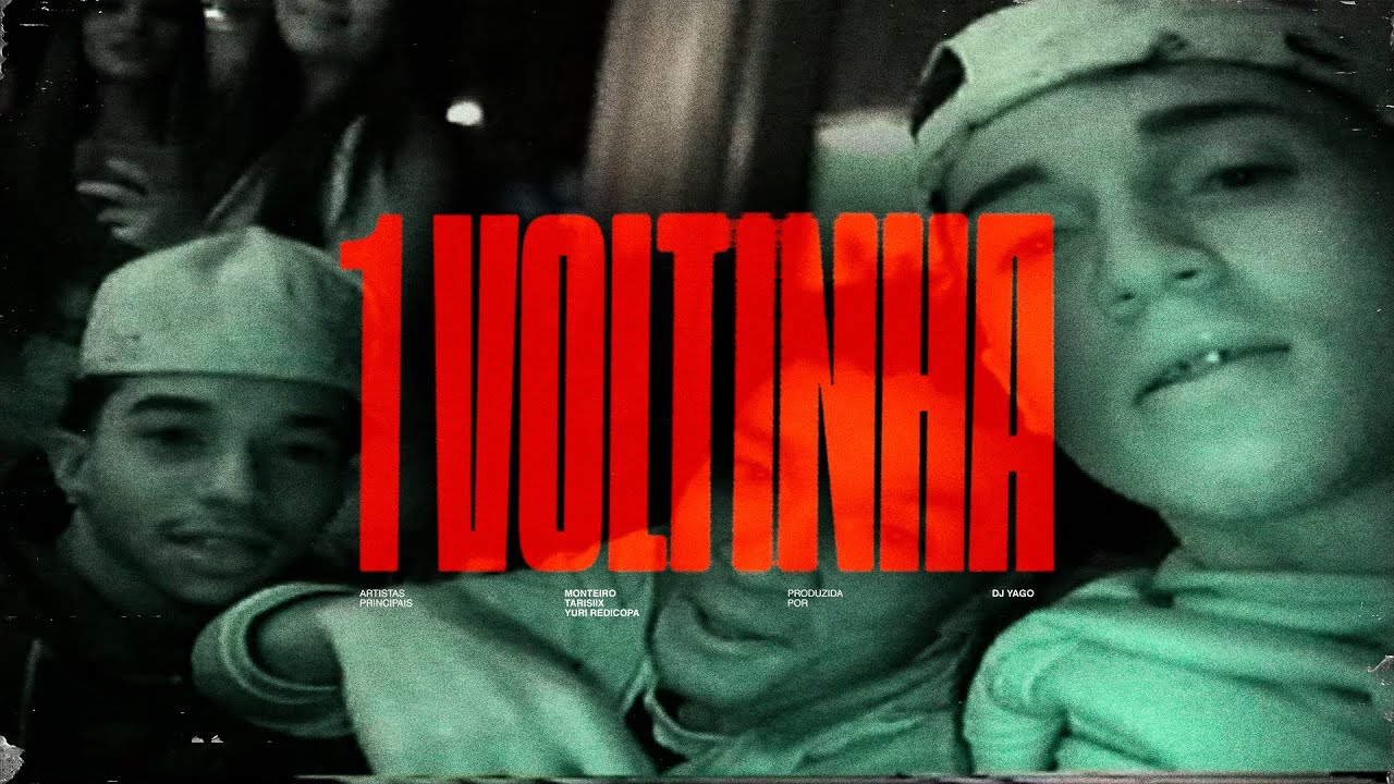 Monteiro, Tarisiix, Yuri Redicopa - Uma Voltinha (Videoclipe Oficial)
