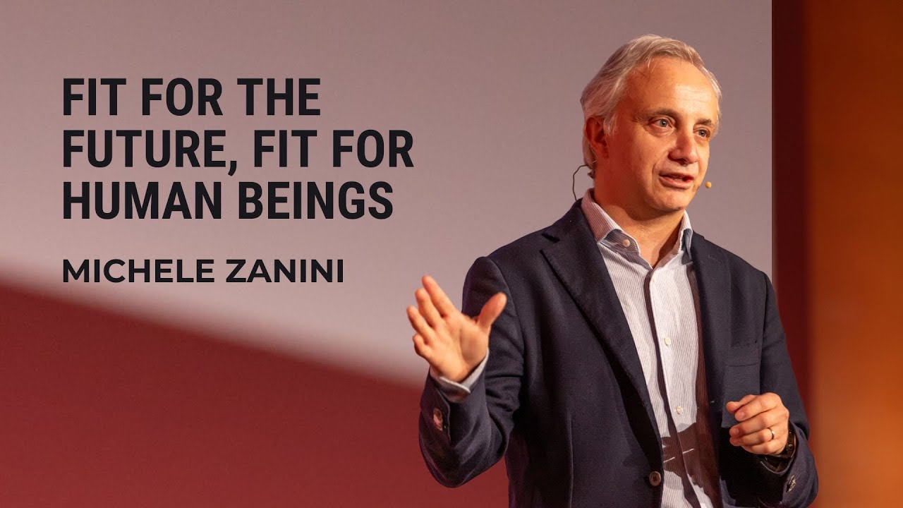 Fit for the Future, Fit for Human Beings  | Michele Zanini