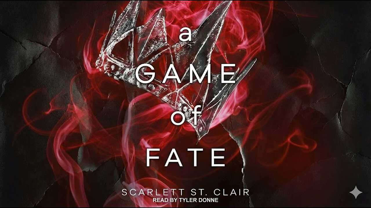 A Game of Fate - Scarlett St. Clair - Fantasy Romance Audiobook