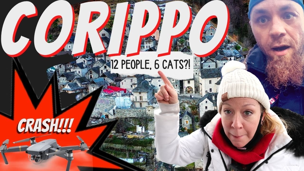 CORIPPO - ONE OF THE WORLD&rsquo;S SMALLEST TOWNS |  Must Visit Tiny Town in Switzerland (Drone Crash)