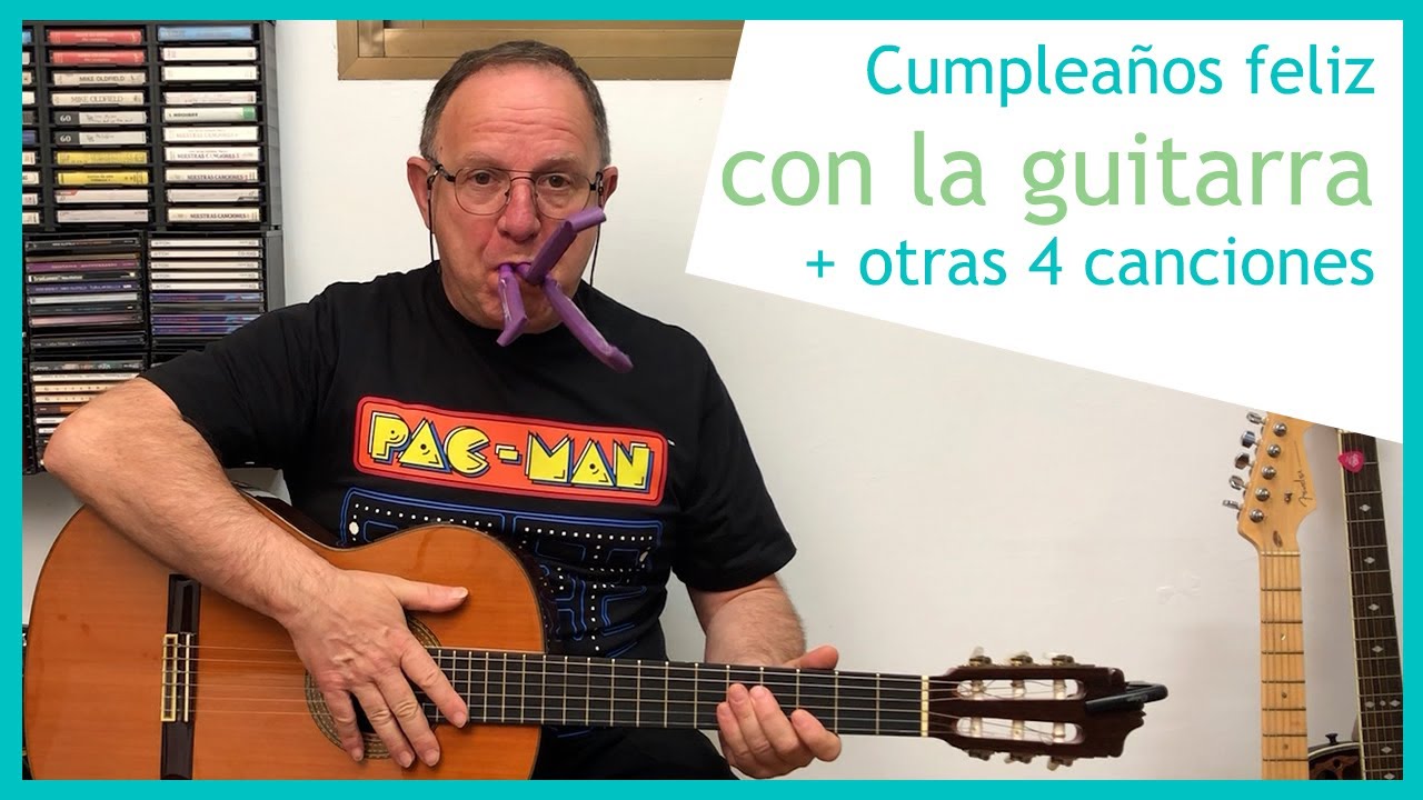 🎸 Aprende a tocar el cumpleaños feliz con la guitarra + otras 4 canciones. Curso de guitarra 012