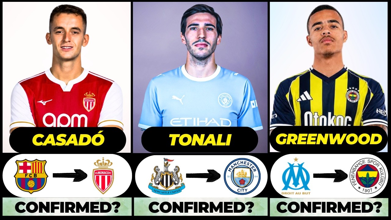 🚨 NEW CONFIRMED TRANSFERS & RUMOURS! 🚨🔥 ft. Tonali, Casado, Greenwood... etc