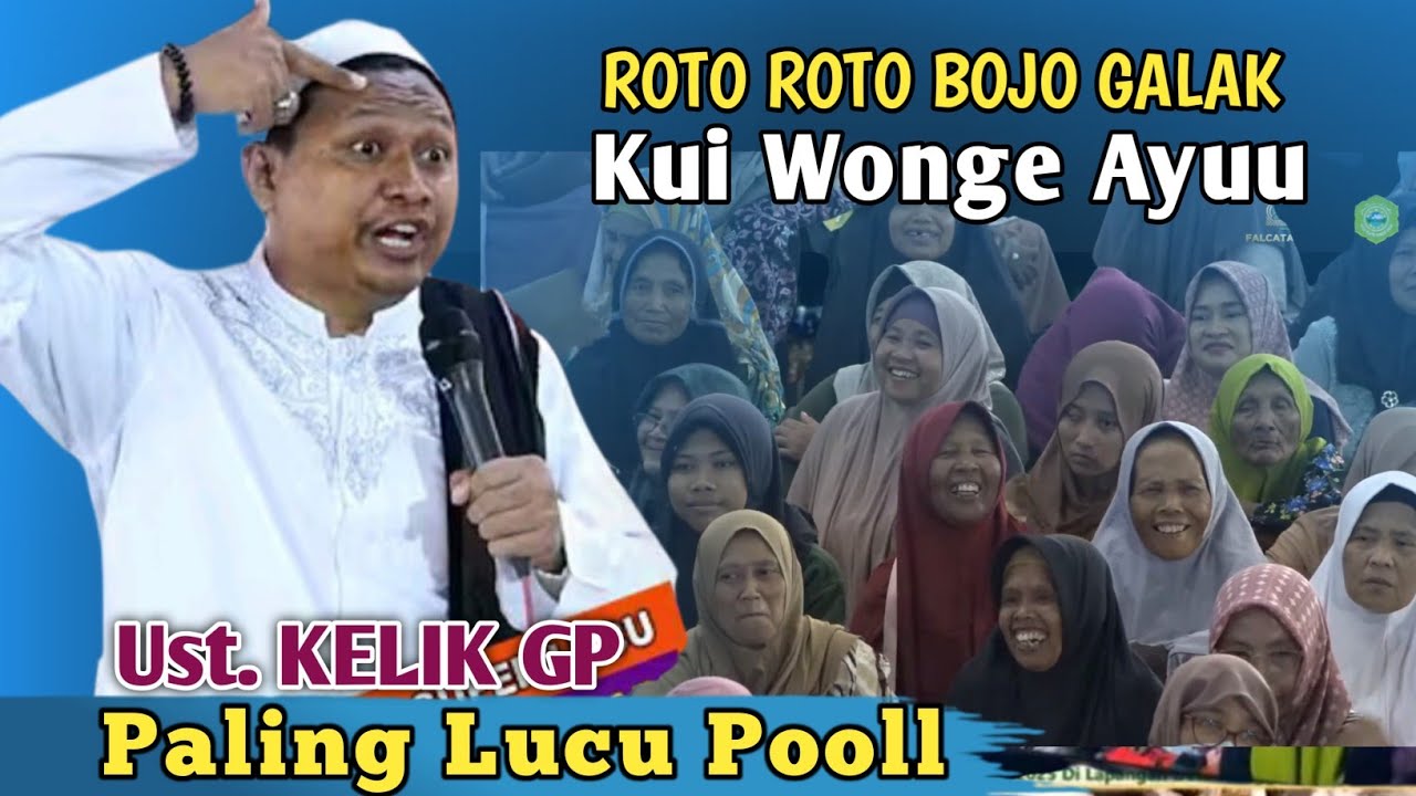 🔴 UST. KELIK GUNAWAN PRIBADI TERBARU | WONG AYU KUI GALAK | PENGAJIAN LUCU 2025