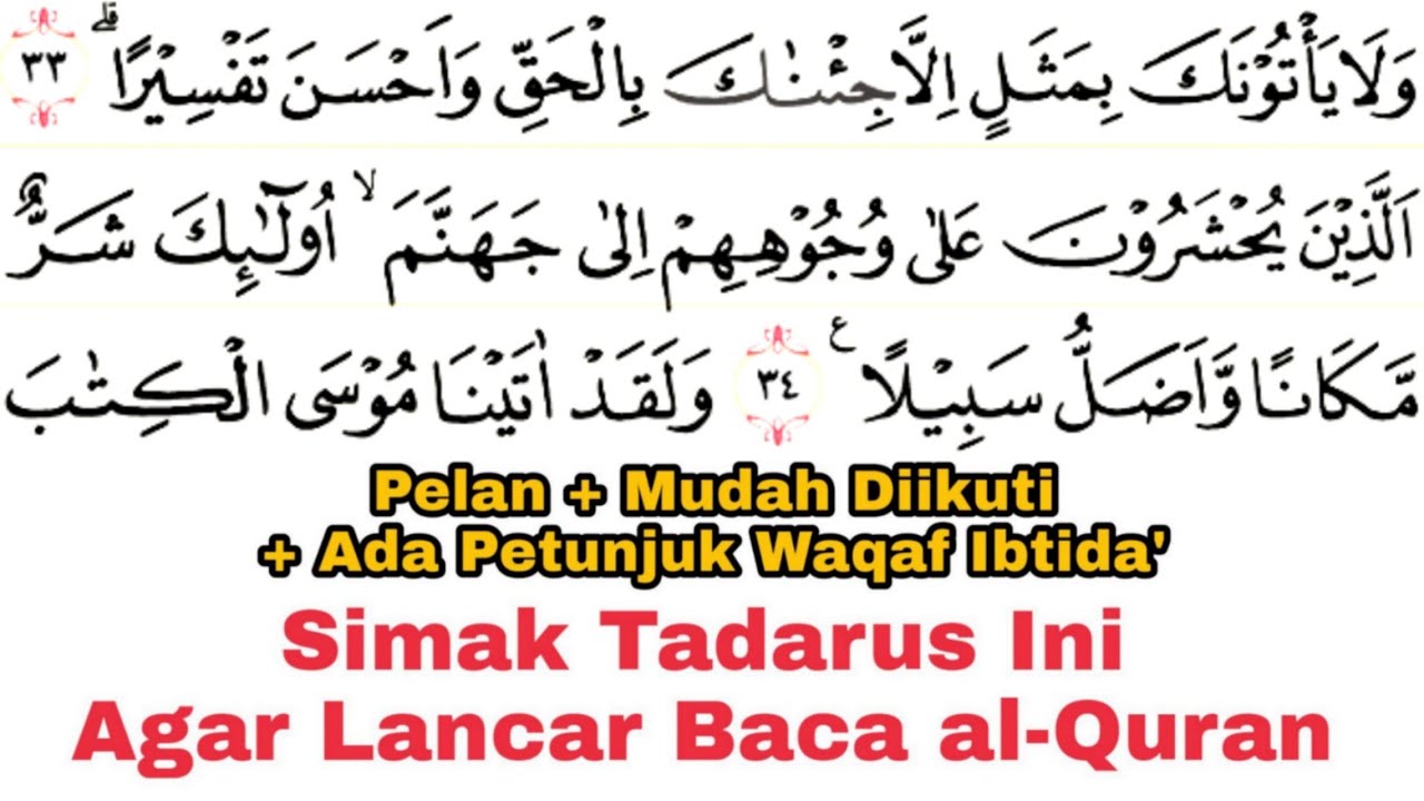 Tadarus Surat Al-Furqon Ayat 33-77 Ada Tanda Warna Panjang & Dengung Agar Lancar Baca al-Quran