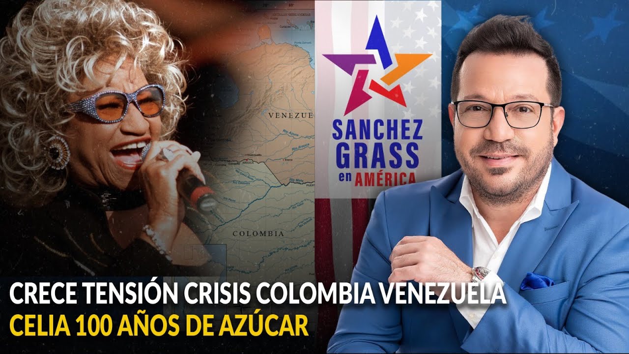 CRECE TENSI&Oacute;N CRISIS COLOMBIA VENEZUELA | CELIA 100 A&Ntilde;OS&nbsp;DE&nbsp;AZ&Uacute;CAR  | S&aacute;nchez Grass