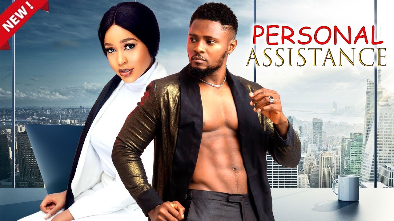 PERSONAL ASSISTANCE - FREDRICK LEONARD, SUNSHINE ROSEMINE NEW GLAMOUR  NIGERIAN NOLLYWOOD 2023 MOVIE