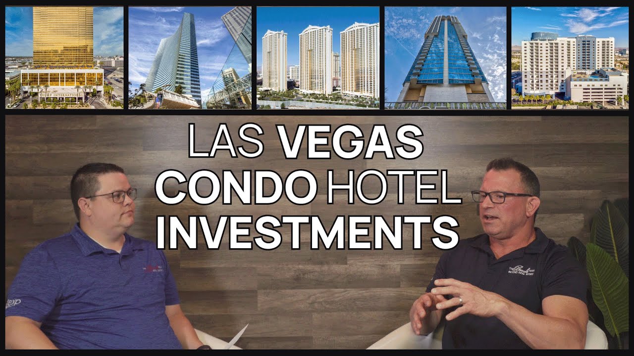 Hidden Opportunities in the Condo Hotel Las Vegas Market | Insights from Jim Brooks & Dan Mortimer