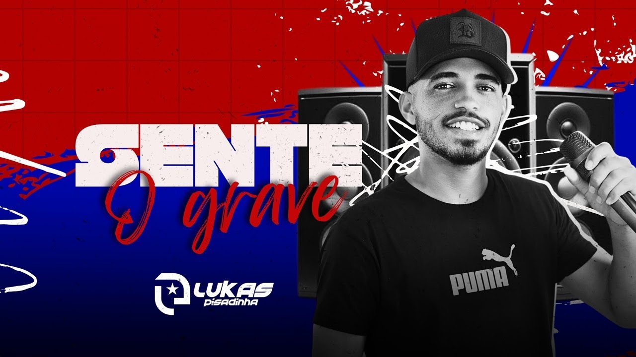 SENTE O GRAVE - LUKAS PISADINHA CD COMPLETO OUTUBRO 2024
