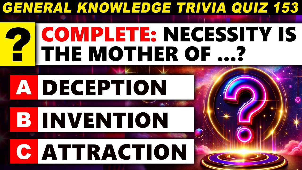 Test Your Genius - Can You Pass This Quiz? Ultimate General Knowledge Trivia Quiz 153