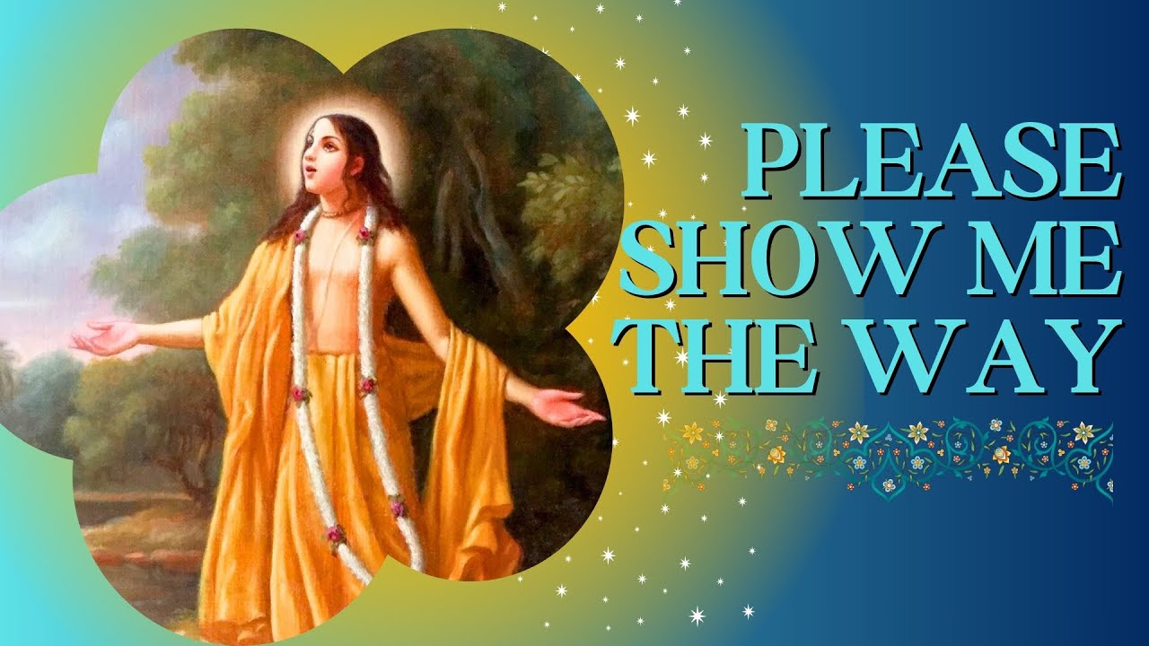 Please Show Me The Way | Mayapur Dhama (Russian translation)