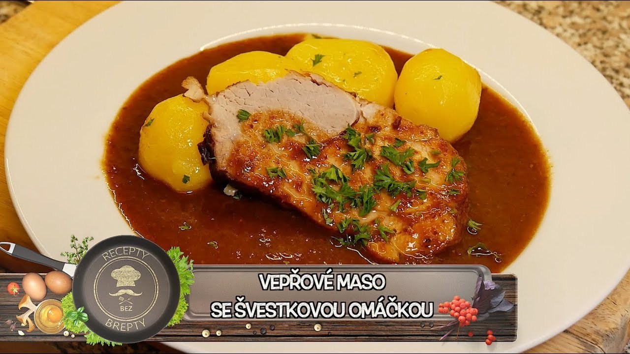 Vepřové se švestkovou omáčkou - Pork with plum sauce