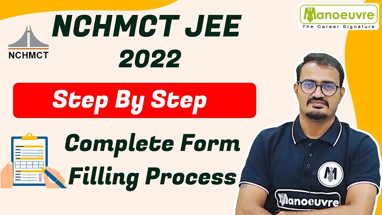 NCHMCT JEE 2022 I Step By Step  Complete Form Filling Process