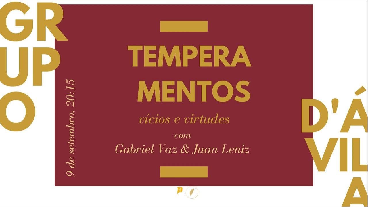 Temperamentos: Vícios e Virtudes -  Grupo de Estudos D'Ávila