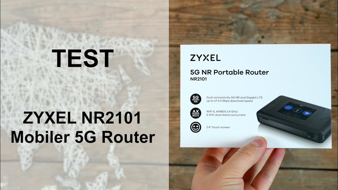 Test: Zyxel NR2101 mobiler 5G-Router mit WiFi 6
