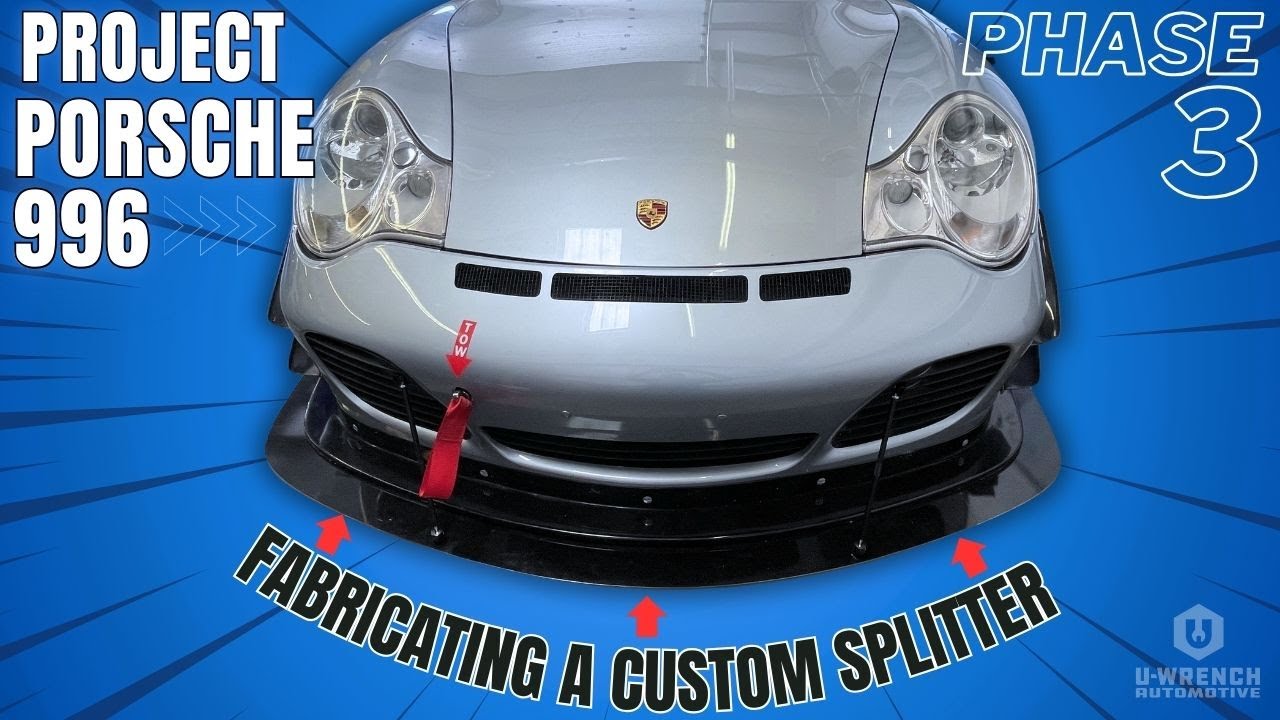 Fabricating a Custom Porsche 996 Splitter from Scratch