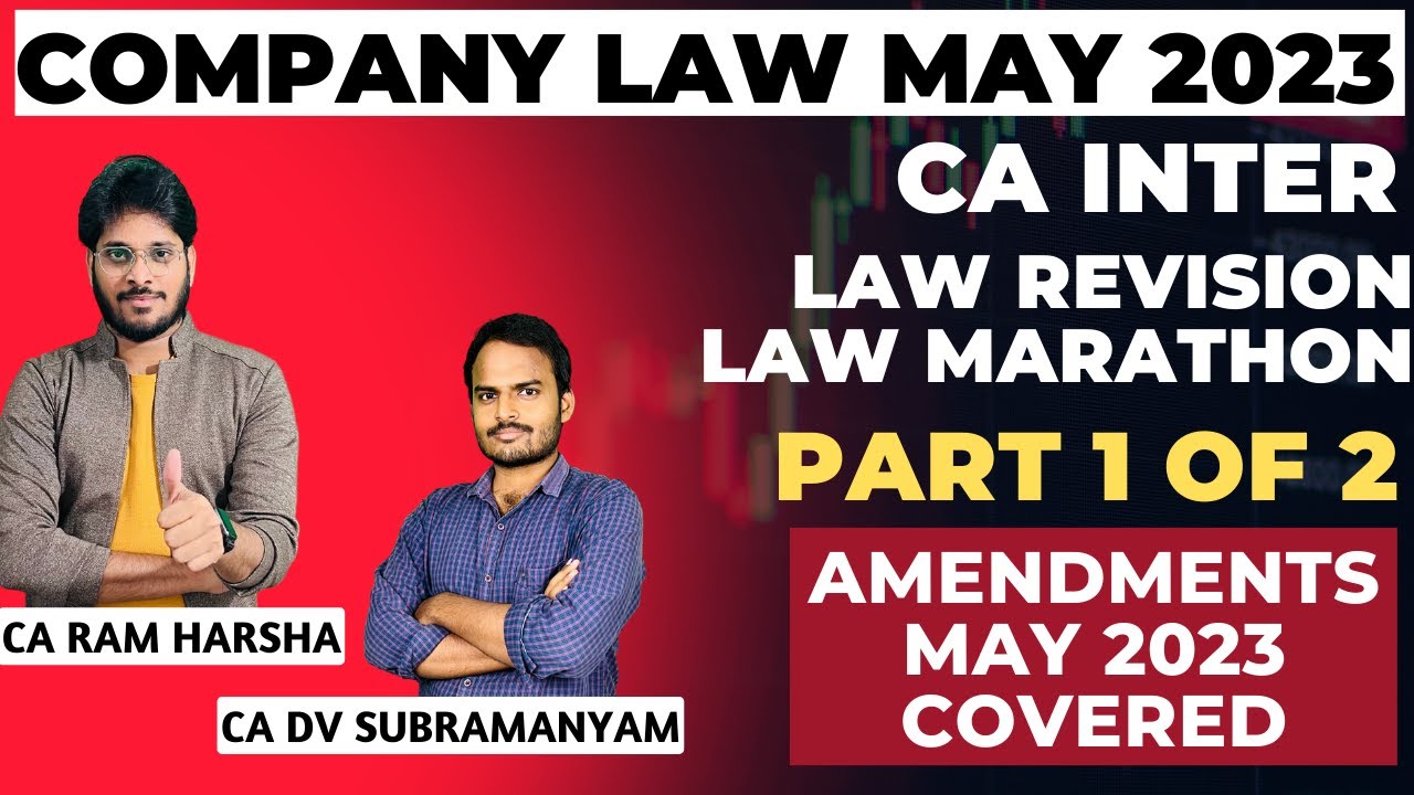 COMPANY LAW MARATHON | CA INTER | MAY 2023 | PART 1 OF 2