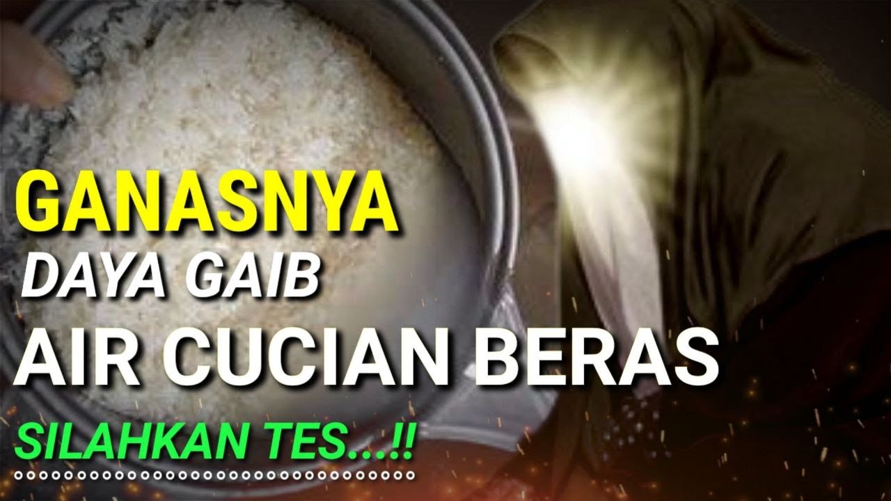 Jangan Sepelekan Dengan Geganasan Air Cucian Beras !! 5 Khasiat Gaib Air Cucian Beras..