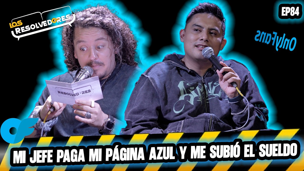 Los Resolvedores EP84 Mi jefe paga mi página azul y me subió el sueldo