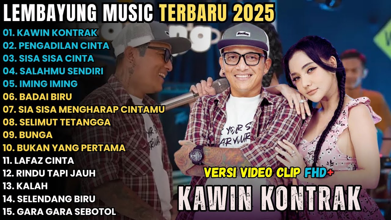 KAWIN KONTRAK - KADES HOHO - LEMBAYUNG ,USIC FULL ALBUM TERBARU 2025 ||  KADES HOHO FEAT LALA WIDI