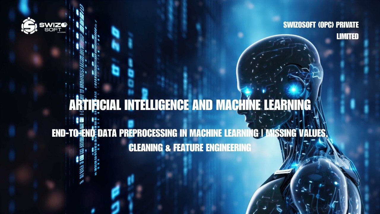 End-to-End Data Preprocessing in Machine Learning | Missing Values, Cleaning & Feature Engineering